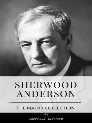 cover image of Sherwood Anderson &#8211; the Major Collection